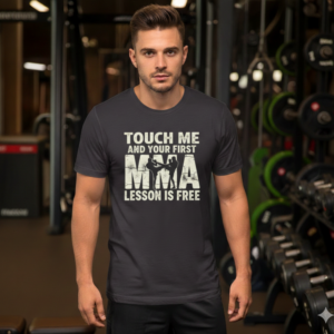 First MMA Lesson Is Free T-Shirt